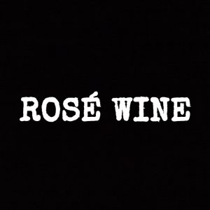 Rose Wines